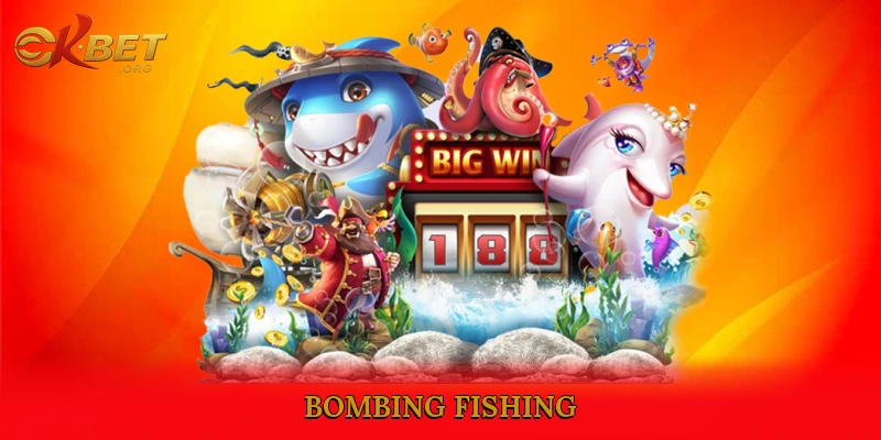 Bombing Fishing