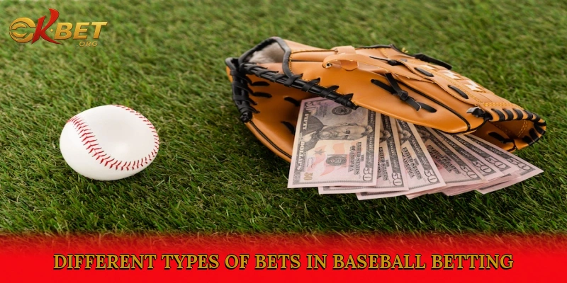 Exploring Different Types of Bets in Baseball Betting