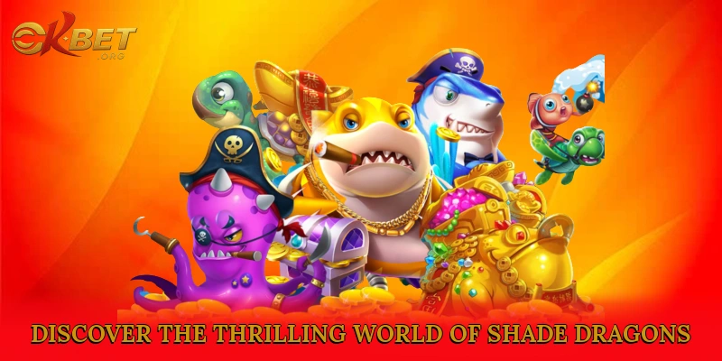 Discover the Thrilling World of Shade Dragons Fishing