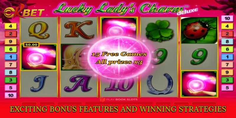 Exciting Bonus Features and Winning Strategies in Lucky Lady Slot
