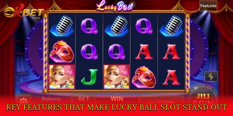 Key Features That Make Lucky Ball Slot Stand Out