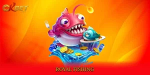 Royal Fishing