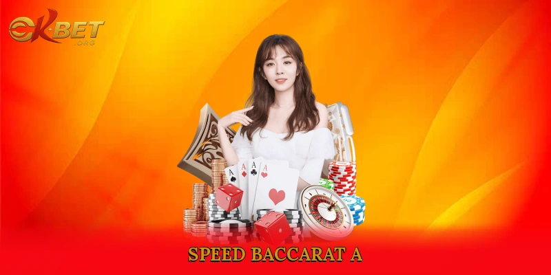 Speed Baccarat A
