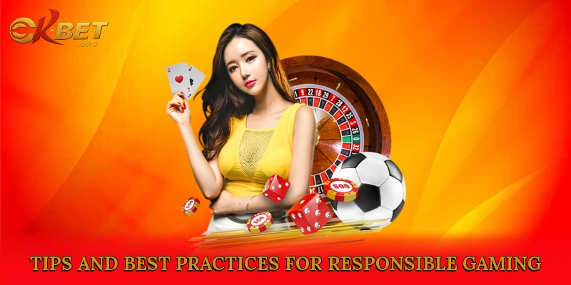 Tips and Best Practices for Responsible Gaming