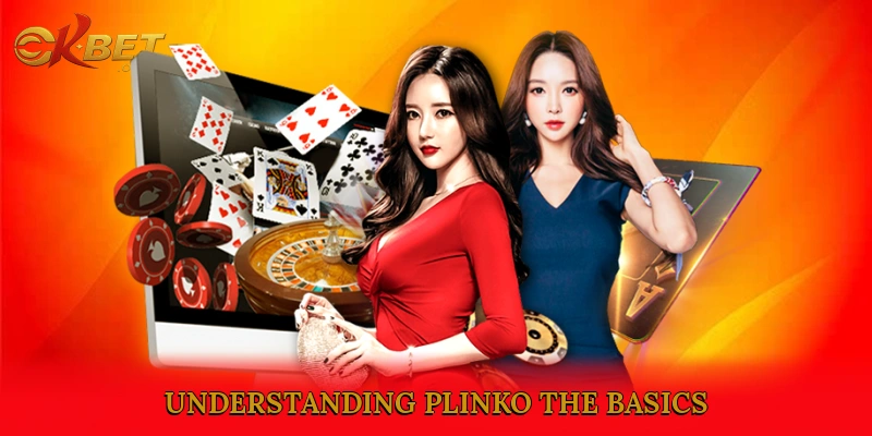 Understanding the Game Plinko: The Basics