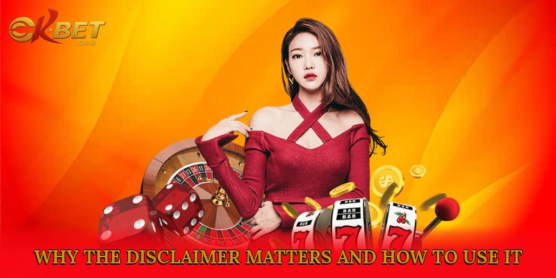 Why the Disclaimer Matters and How to Use It