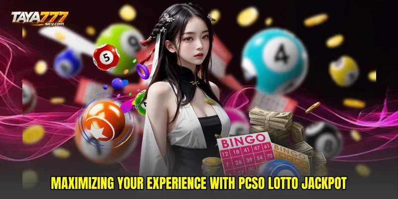 Maximizing Your Experience with PCSO Lotto Jackpot