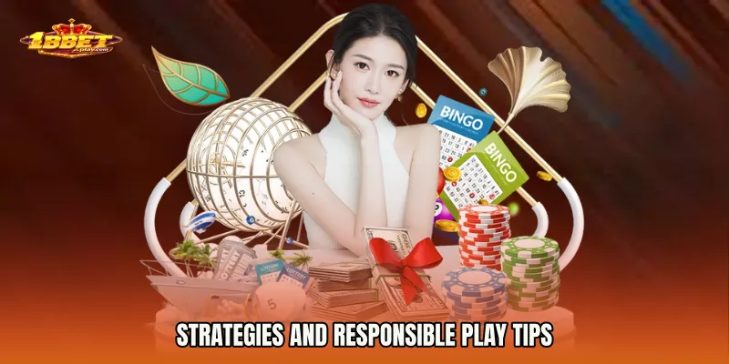 Strategies and Responsible Play Tips