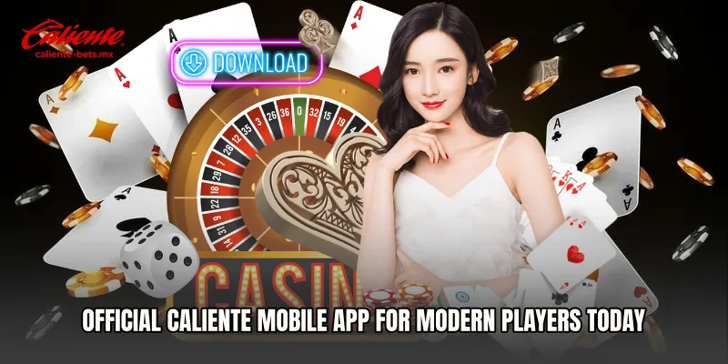 Official Caliente Mobile App for Modern Players Today